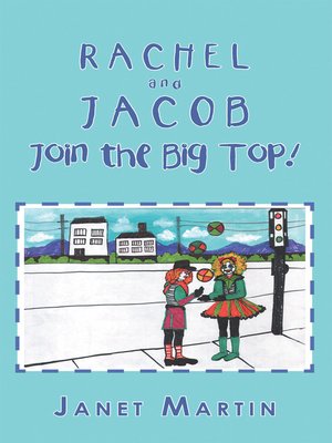 cover image of Rachel and Jacob Join the Big Top!